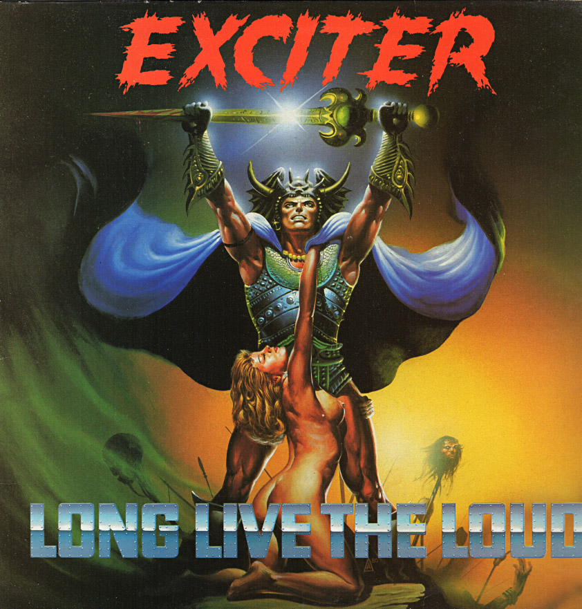 Exciter『Long Live the Loud』/1985年 3rd | おじなみの日記 - 楽天ブログ