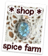 spice farm * shop *