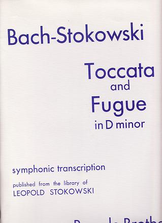 バッハ トッカータとフーガ（ストコフスキー編曲） | クラシック