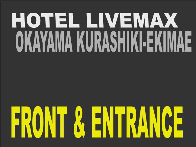 Hotel Livemax Okayama Kurashiki-Ekimae
