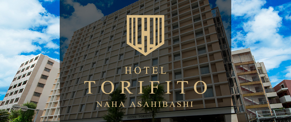 Hotel Torifito Naha Asahibashi