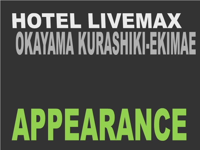 Hotel Livemax Okayama Kurashiki-Ekimae