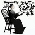 ֡RCP̵ۡ[][]On Your Side()/Superfly[CD+DVD]ʼAۡפξʥӥ塼ܺ٤򸫤