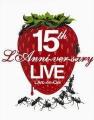 15th L'Anniversary LIVE [ L'Arc-en-Ciel ]פξʥӥ塼ܺ٤򸫤