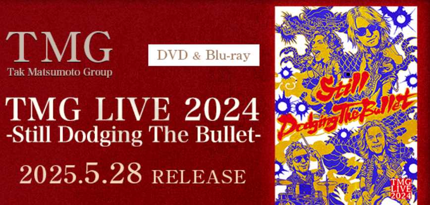 TMG DVD & Blu-ray 「TMG LIVE 2024 -Still Dodging The Bullet