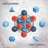 News 実力派ギタリストが アーロン パークス ベン ウェンデルらと共演した最新盤 Tom Guarna Feat ron Parks Spirit Science 週末jazz 楽天ブログ