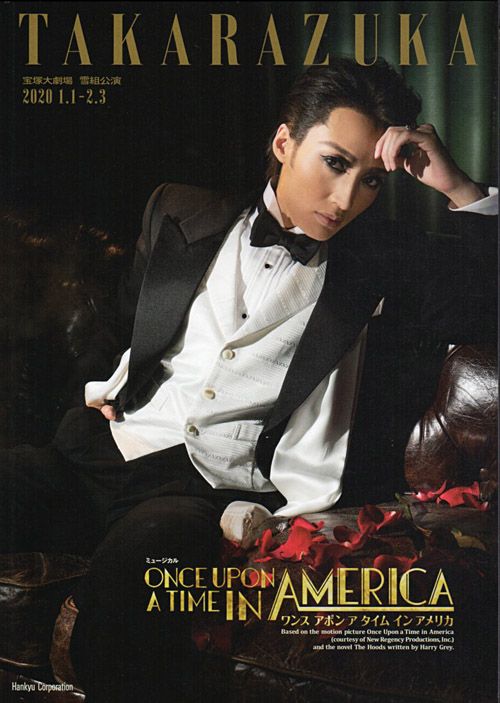 ＯＮＣＥ　ＵＰＯＮ　Ａ　ＴＩＭＥ　ＩＮ　ＡＭＥＲＩＣＡ宝塚雪組　望海風斗 宝塚歌劇団 雪組公演 『ONCE UPON A TIME IN AMERICA』望海 風斗、真彩