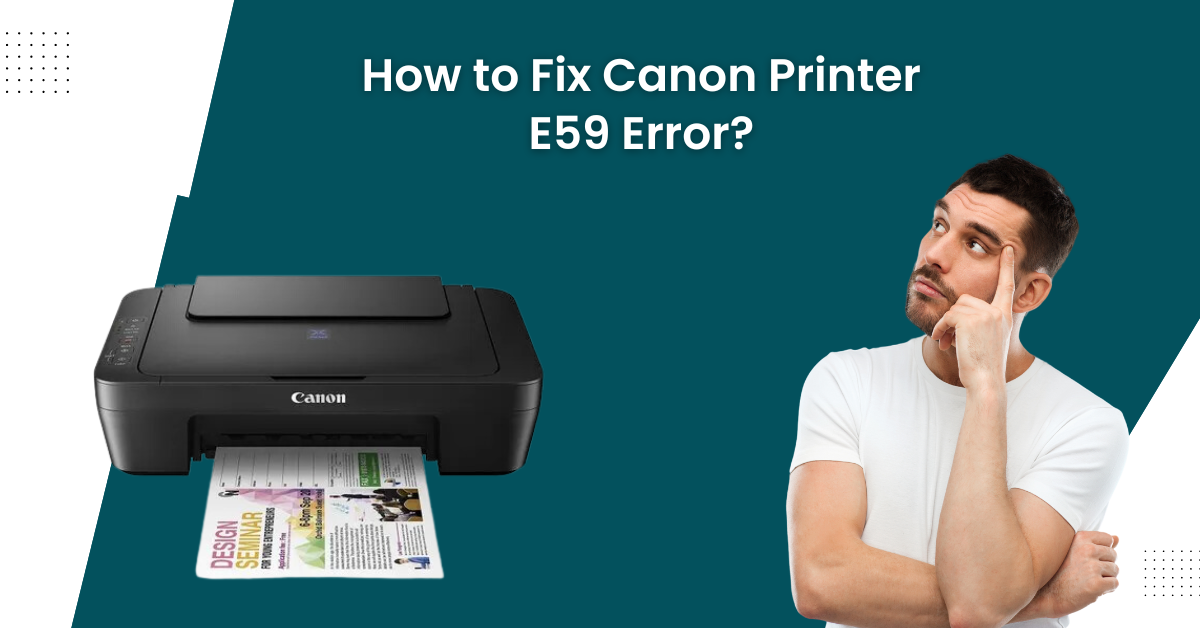 How to Fix Canon Printer E59 Error? | techprinterのブログ - 楽天ブログ