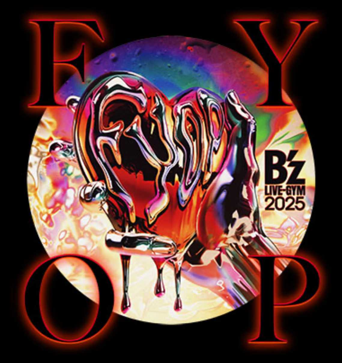 B'z LIVE-GYM 2025 -FYOP- 開催‼️ | B'z FAN BROTHER HOOD‼️ - 楽天