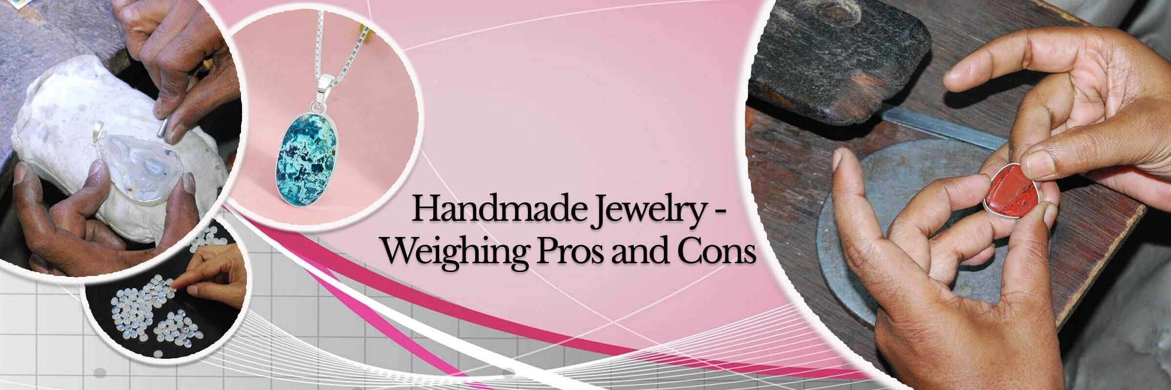 Pros and Cons of Handmade Jewelry Justgemston4u 楽天ブログ