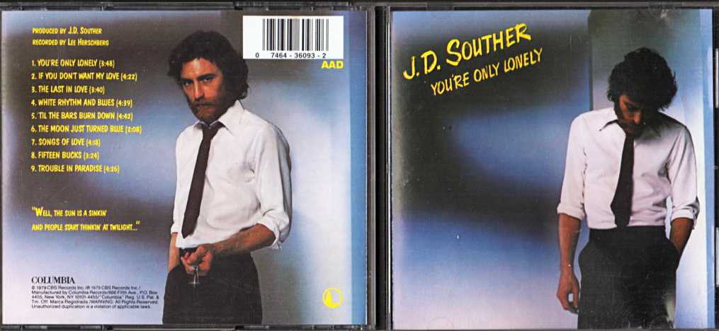 J.D.サウザー『ユア・オンリー・ロンリー』/1979年発売シングル おじなみの日記 楽天ブログ