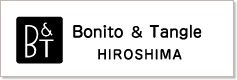 Bonito＆Tangle HIROSHIMA