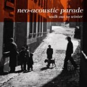 Neo Acoustic Parade Walk Out To Winter.jpg