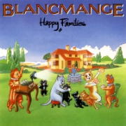 Blancmange_-_Happy_Families.jpg