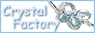 Crystal Factory ～きらめくオブジェ