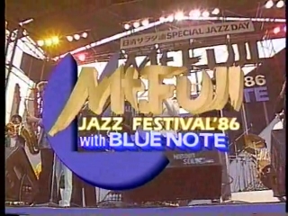 5-1 Mt. FUJI JAZZ FESTIVAL'86 With Blue Note.JPG