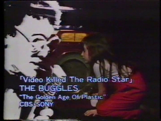 10 video killed the radio star (the buggles).JPG