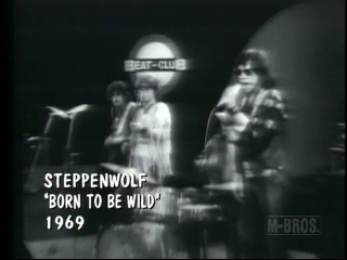 72 steppenwolf born to be wild.JPG