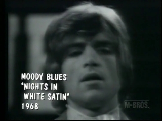 26 moody blues nights in white satin.JPG