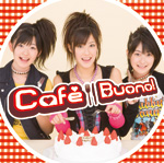 Buono! 「Café Buono!」 初回限定盤 CD+DVD (2大封入特典!!　イベント参加抽選シリアルナンバーカード、Buono! オリジナルトレーディングカード)