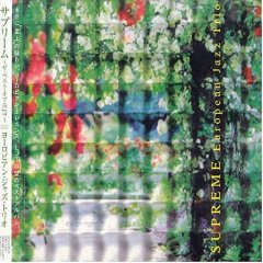 Supreme European Jazz Trio