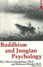 “Buddhism and Jungian Psychology”Buddhism and Jungian Psychology by J. Marvin Spiegelman, Mokusen Miyuki