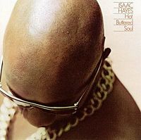 200px-Isaac_Hayes%2C_Hot_Buttered_Soul_Album_Cover.jpg