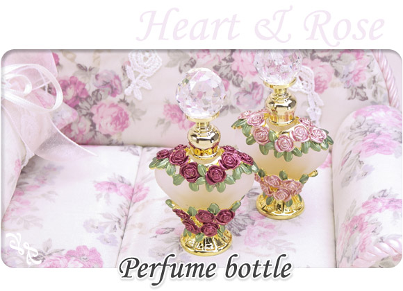 その可愛い姿に今日もごきげんになる～♪ハート＆ローズ香水瓶0608超得