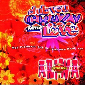 Dub You Crazy with Love 2.jpg