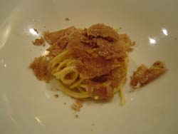 白トリュフのタリオリーニ　05/12/22