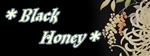*Black Honey*