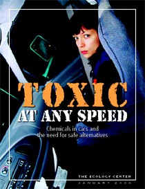 報告書 『どのスピードでも有毒：車内の化学物質と安全な代替物質の必要性』