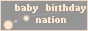 Baby Birthday Nation