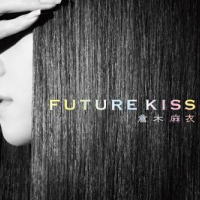 FUTURE KISS