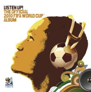 Listen Up: Official 2010 Fifa World Cup Album