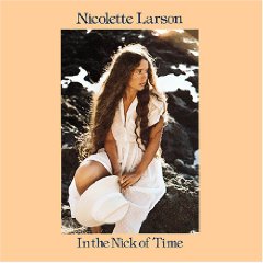 Nicolette Larson-In the Nick of Time