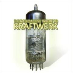 Radioactive Tribute to Kraftwerk