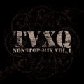 TVXQ nonstop－mix vol.1.jpg