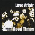 love affair/the best of the good times