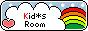 Kid*s Room