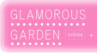 グラマラスガーデン通販【GLAMOROUS GARDEN】