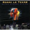 Ronni Le Tekro / Extra Strong String