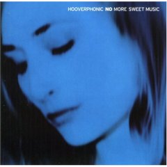 hooverphonic no more sweet music