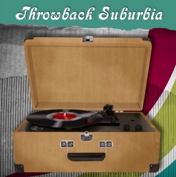 Throwback Suburbia - Throwback Suburbia