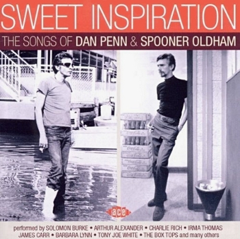 Sweet Inspiration - The Songs Of Dan Penn & Spooner Oldham