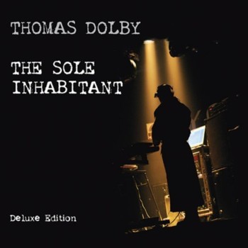 Thomas Dolby - The Sole Inhabitant:Deluxe Edition (CD+DVD)