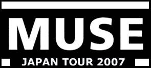 MUSE JAPAN TOUR 2007