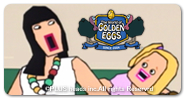 the world of golden eggs