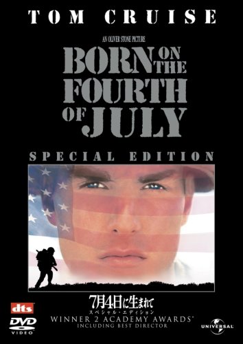 BORN ON THE FOURTH OF JULY 1