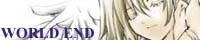 ＷＯＲＬＤ　ＥＮＤ